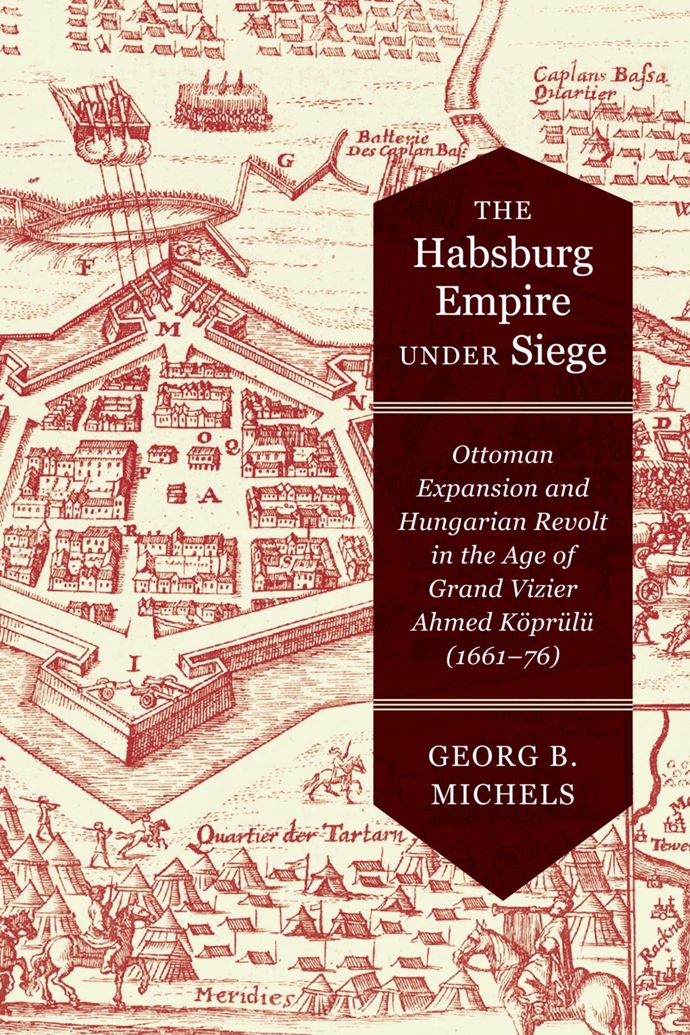 Cover image for The Habsburg Empire under Siege ISBN 9780228005759
